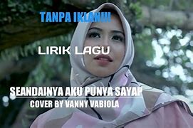 Lirik Seandainya Aku Punya Sayap